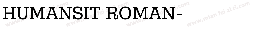 HUMANSIT ROMAN字体转换